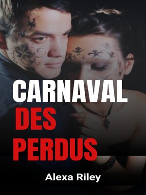 cover image of Carnaval Des perdus